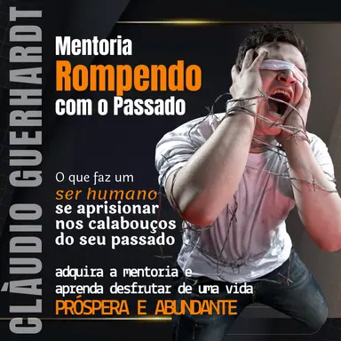 Mentoria Rompendo com o Passado
